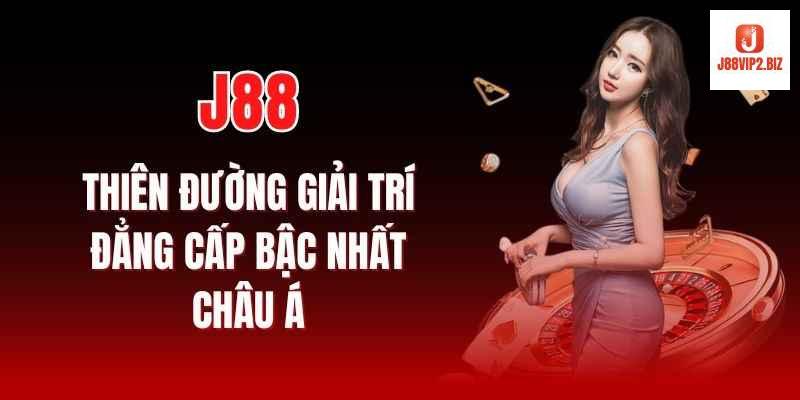 Các Trò Chơi Và Cá Cược Nổi Bật Tại J88