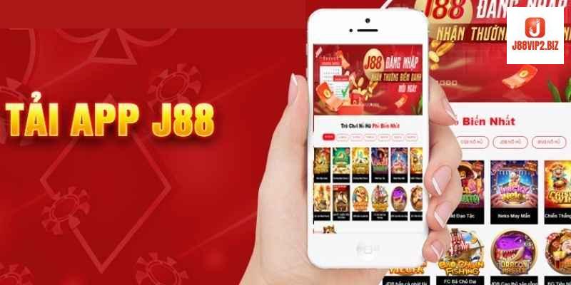 Hướng dẫn tải và cài đặt app J88